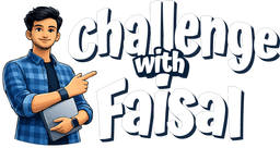 Challenge with Faisal
